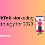 TikTok Marketing Strategy for 2023