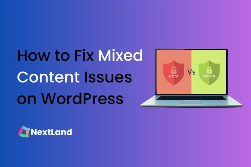  How to fix Mixed Content Issues on WordPress 