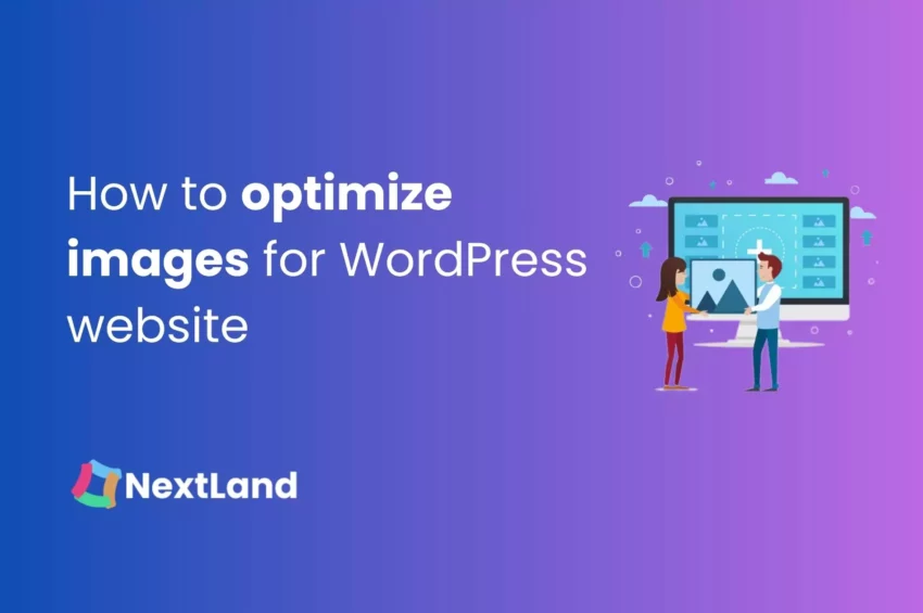  How To Optimize Images For WordPress Website 
