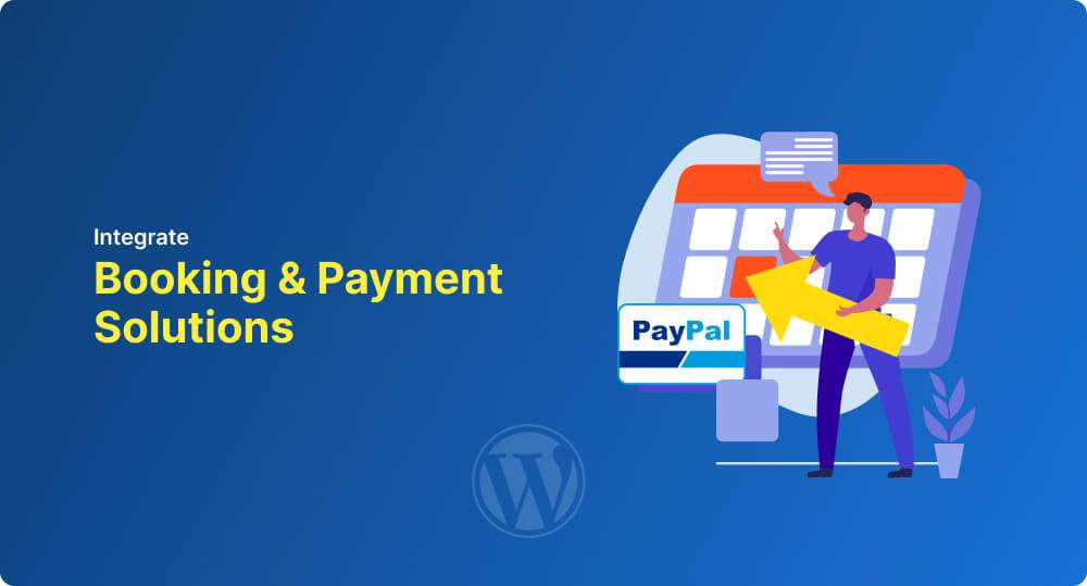 Integrate Booking and Payment Solutions