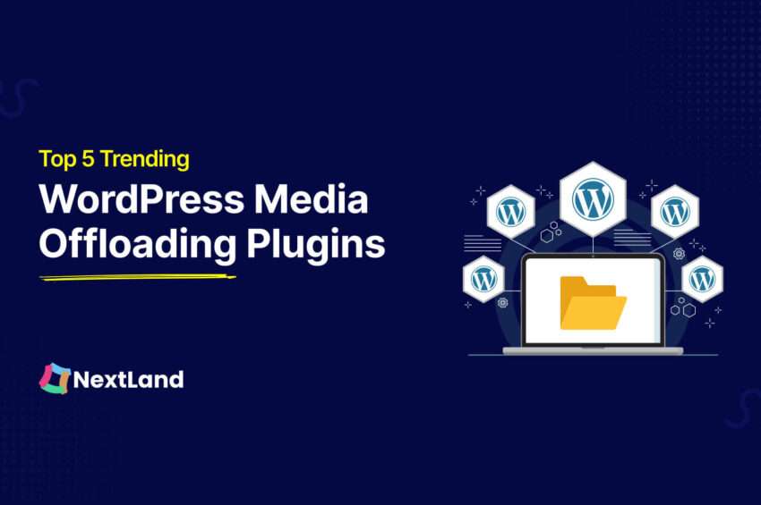 5 Trending WordPress Media Offloading Plugins