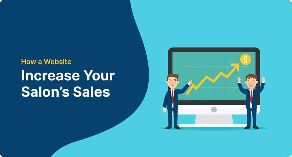 How a website increase your sales - build a salon website