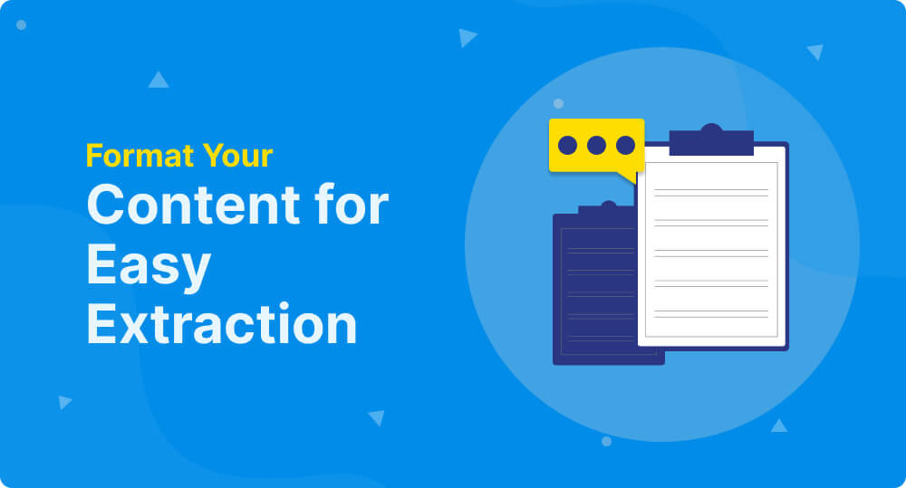 Step 3: Format Your Content for Easy Extraction